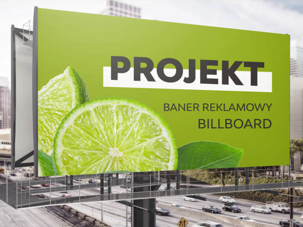 Projekt graficzny baneru reklamowego, billboardu - DRUK